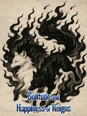 cover image of Solitude and Happiness of Reigns